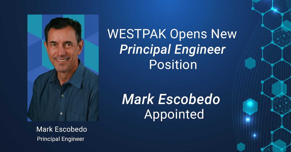 Principal Engineer Position Opened, Mark Escobedo Appointed