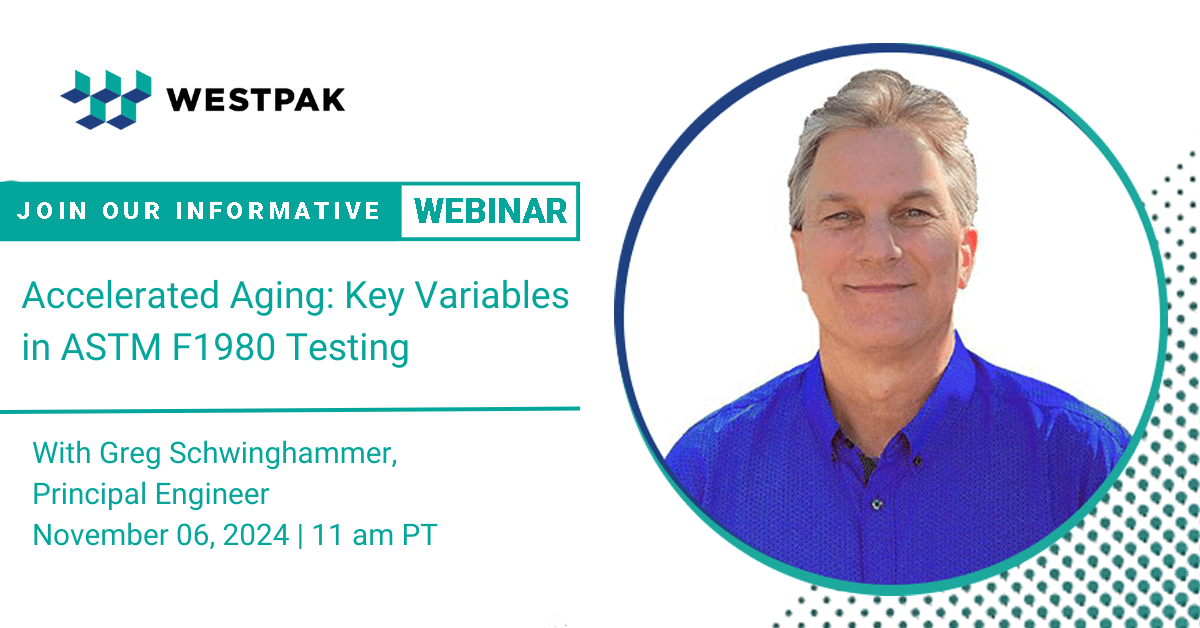 Webinar: Accelerated Aging - Key Variables in ASTM F1980 Testing